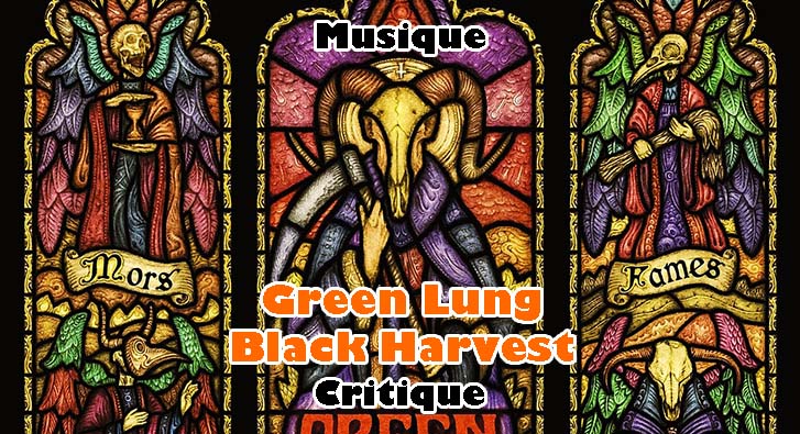 Green Lung – Black Harvest