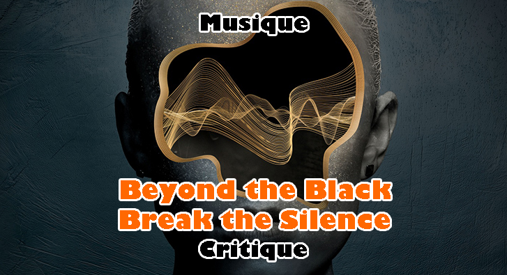 Beyond the Black – Break the Silence