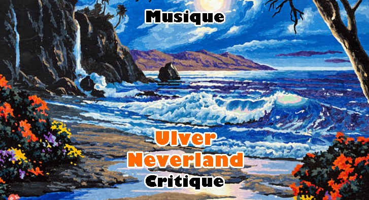 Ulver – Neverland