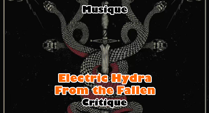 Electric Hydra – From the Fallen