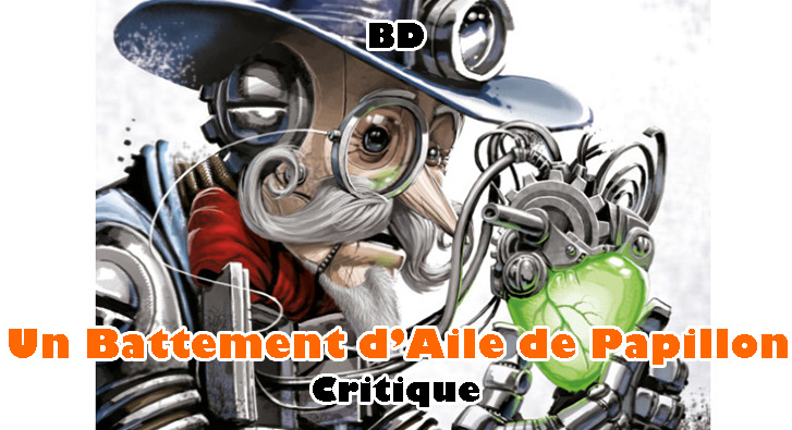 Un Battement d&rsquo;Aile de Papillon