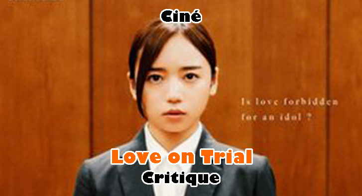 Love on Trial – L&rsquo;Amour ou la J-Pop