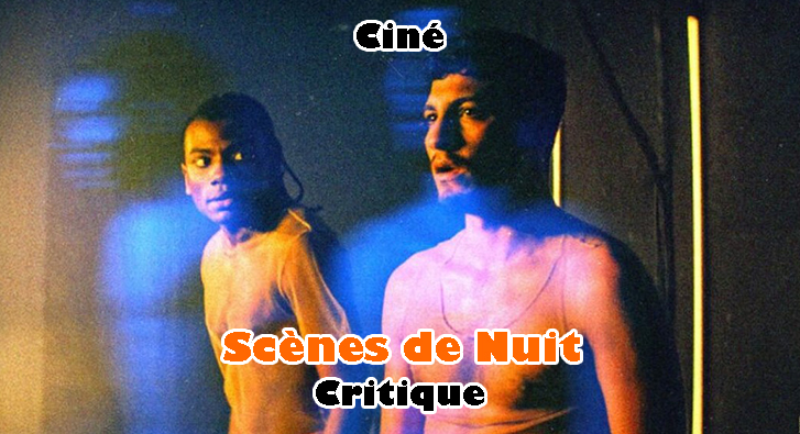 Scènes de Nuit – Nuit Torride Pour Fin Exaspérante