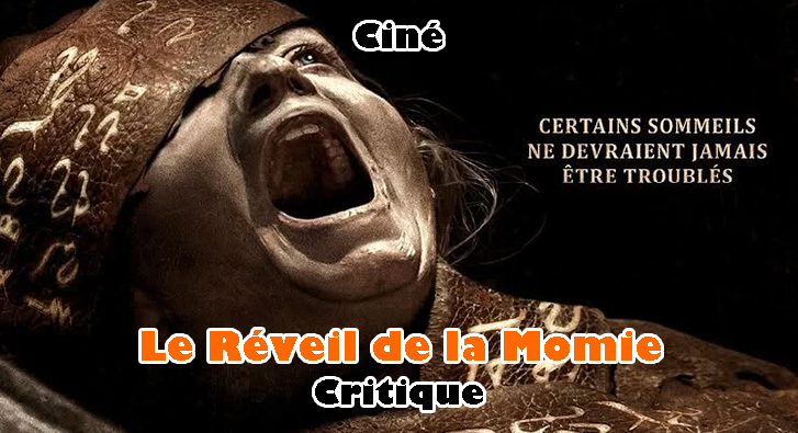 Le Réveil de la Momie – Dépoussiérer le Mythe