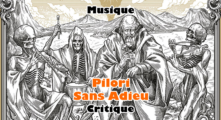 Pilori – Sans Adieu