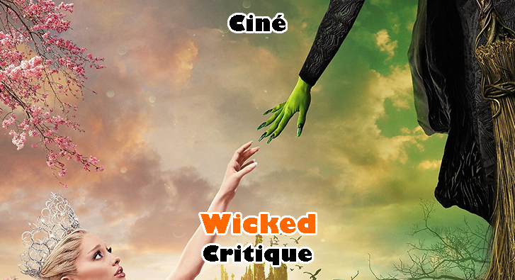Wicked – Sorcières de Pacotille