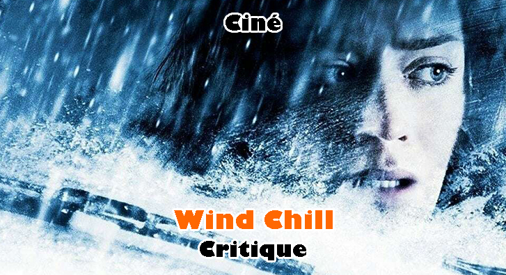 Wind Chill – Coup de Froid