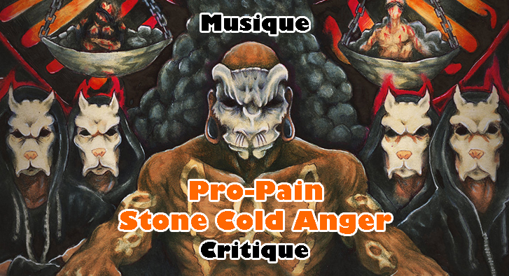Pro-Pain – Stone Cold Anger